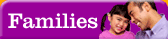 Families: Activities, information, and advice